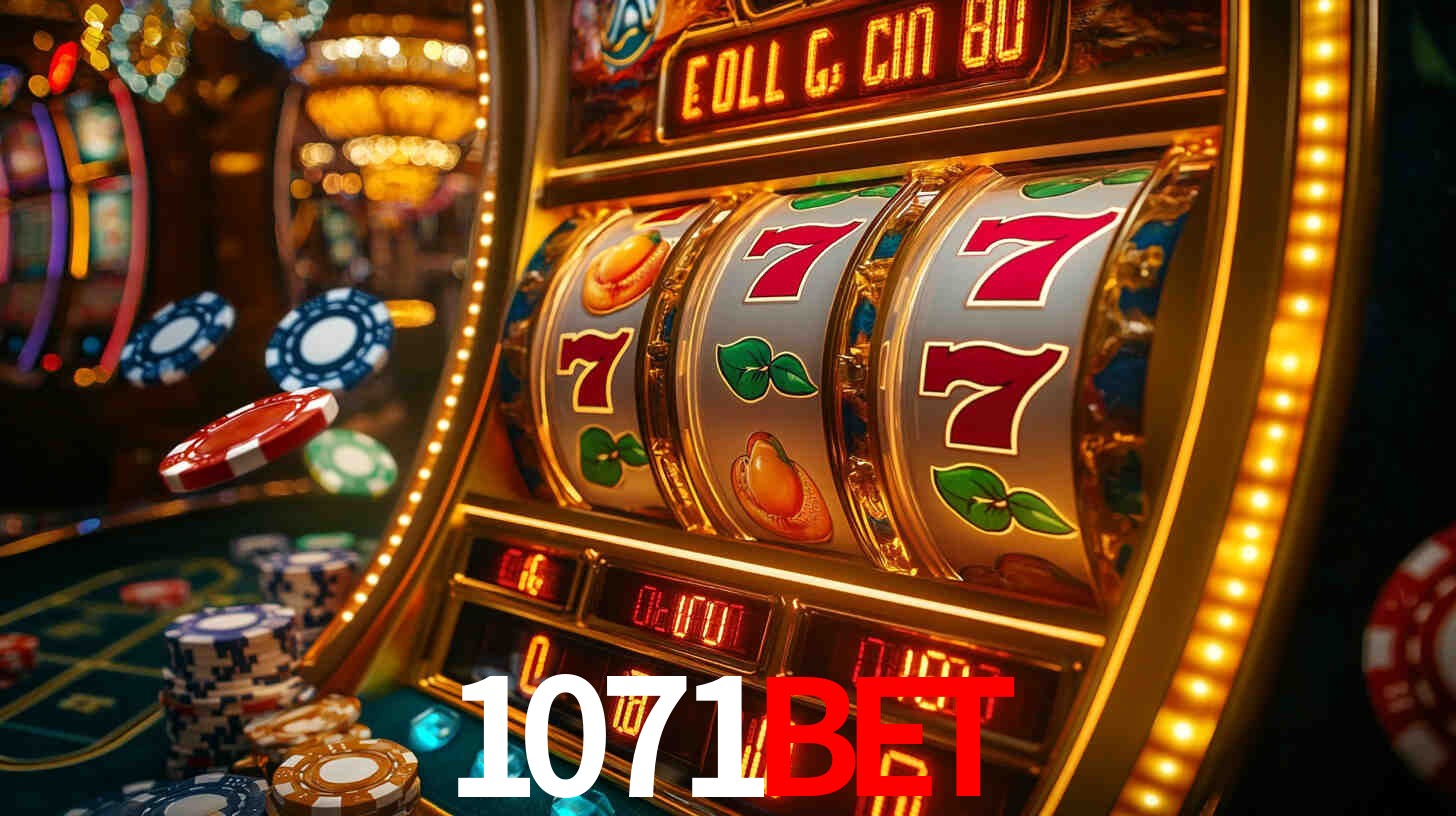 1071bet: Jogos de Caça-Níqueis-Altas Recompensas, Roleta-Velocidade, Blackjack-Desafios Máximos